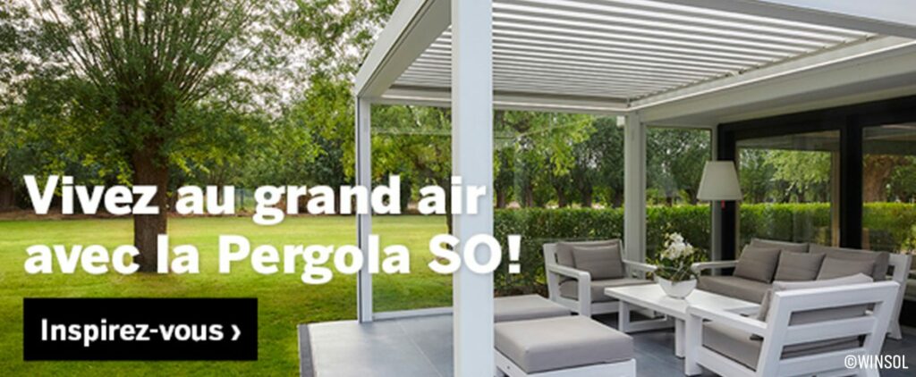 5 façons de profiter de votre Pergola SO Winsol !