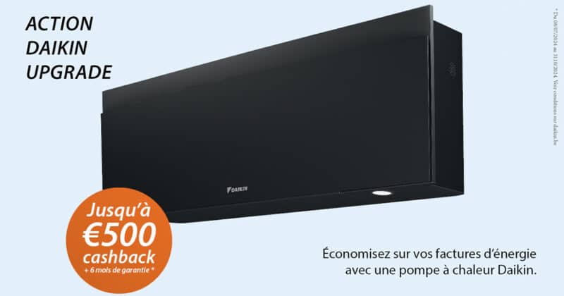 Profitez de 500€ de Cashback en remplaçant votre ancien airco avec Daikin