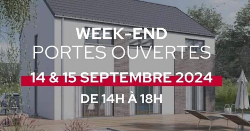 Maisons Compère : Découvrez Nos Maisons Témoins ! Week-end PORTES OUVERTES